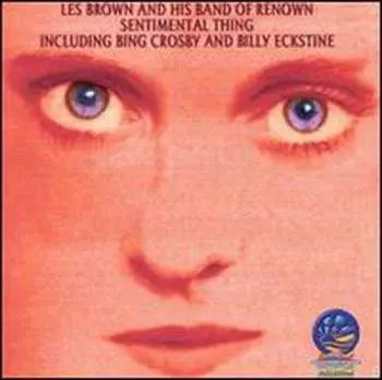CD Les Brown & Band Of Renown: Sentimental Thing