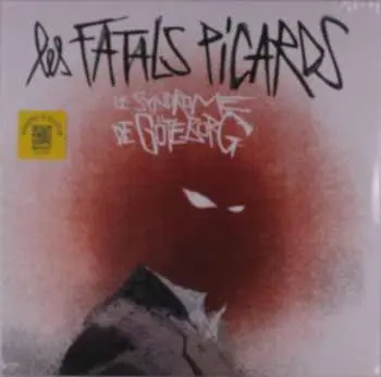 LP Les Fatals Picards: Le Syndrome De Göteborg
