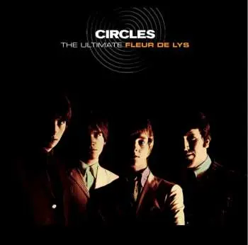 2LP Les Fleur De Lys: Circles (The Ultimate Fleur De Lys) LTD | CLR