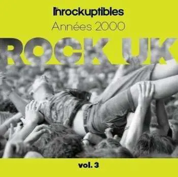 2CD Les Inrocks Anthologie Du Rock Anglais Vol 3 / Var: Les Inrocks Anthologie Du Rock Anglais Vol 3 / Var