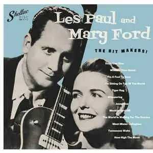 LP Les Paul & Mary Ford: The Hit Makers