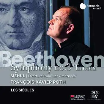 CD Ludwig van Beethoven: Symphony No.3 'Eroica' / Overture From 'Les Amazones'
