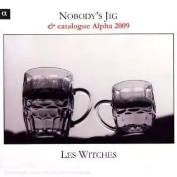 CD Les Witches: Nobody's Jig (Mr Playford English Dancing Master)