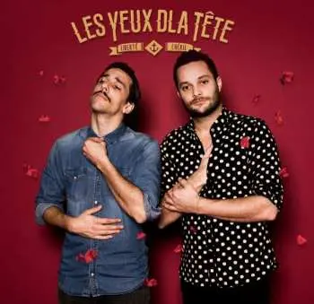 CD Les Yeux D'La Tête: Liberté Chérie