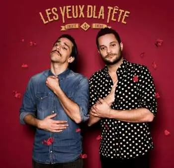 LP Les Yeux D'La Tête: Liberté Chérie