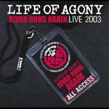 2CD Life Of Agony: River Runs Again (Live 2003)