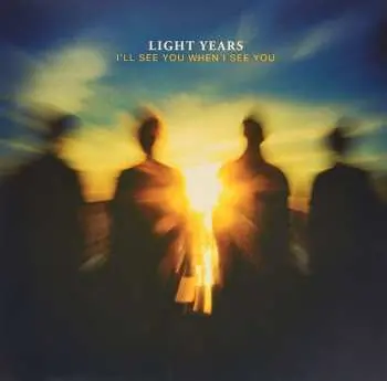 LP Light Years: I'll See You When I See You LTD | CLR