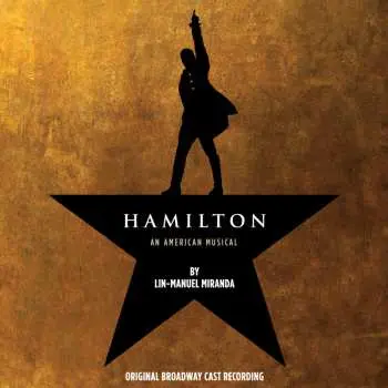 2CD Lin-Manuel Miranda: Hamilton: An American Musical (Original Broadway Cast Recording)