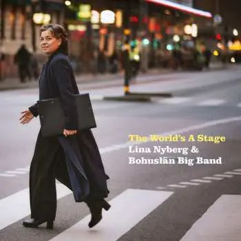 CD Lina Nyberg & Bohuslän Big Band: The World's A Stage