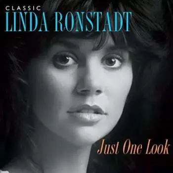 2CD Linda Ronstadt: Classic Linda Ronstadt: Just One Look