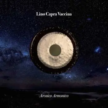 CD Lino Capra Vaccina: Arcaico Armonico LTD | NUM