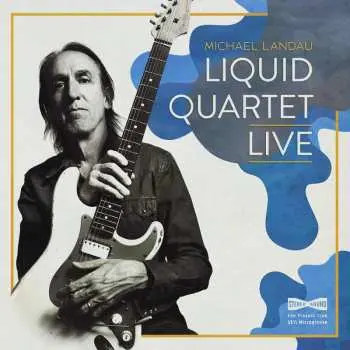 2LP Michael Landau: Liquid Quartet Live LTD | CLR
