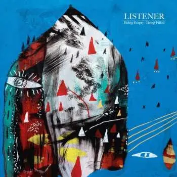 CD Listener: Being Empty : Being Filled