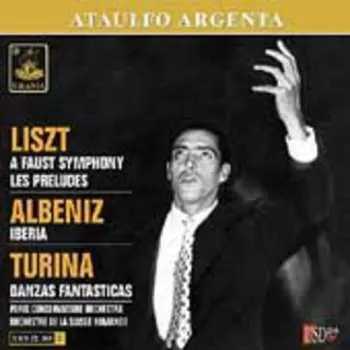 2CD Liszt / Albenzi / Turina / Argenta: Faust Symphony / Iberia / Danzas Fantasticas