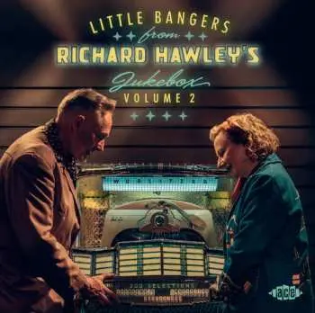 CD Little Bangers From Richard Hawley's Jukebox Vol 2: Little Bangers From Richard Hawley's Jukebox Vol 2