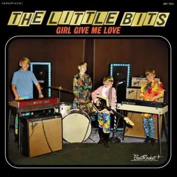 CD The Little Bits: Girl Give Me Love
