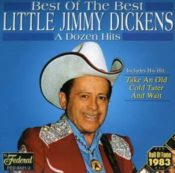 CD Little Jimmy Dickens: Best Of The Best