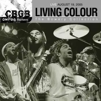 CD Living Colour: Live August 19, 2005 - CBGB OMFUG Masters: The Bowery Collection