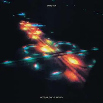 LP Living Hour: Internal Drone Infinity CLR
