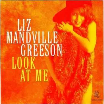 CD Liz Mandville Greeson: Look At Me