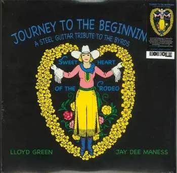 LP Lloyd Green: Journey To The Beginning: A Steel Guitar Tribute To The Byrds