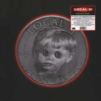 2LP/CD Local H: As Good as Dead (30th Anniversary Edition)