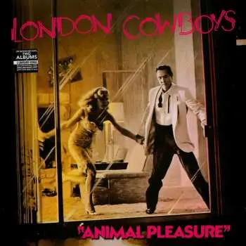 2LP London Cowboys: Animal Pleasure + Tall In The Saddle
