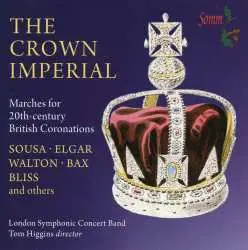CD London Symphonic Concert Band: The Crown Imperial Marches For 20th Century British Coronations