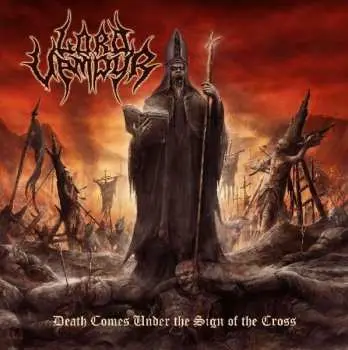 CD Lord Vampyr: Death Comes Under The Sign Of The Cross