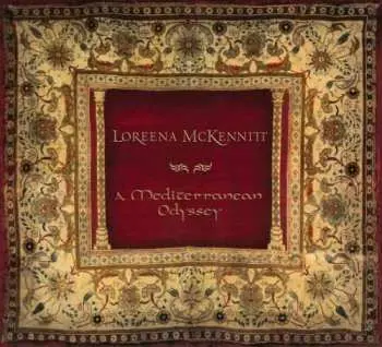 2CD Loreena McKennitt: A Mediterranean Odyssey