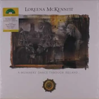 LP Loreena McKennitt: A Mummers' Dance Through Ireland… CLR