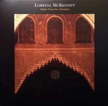 2LP Loreena McKennitt: Nights From The Alhambra LTD | CLR
