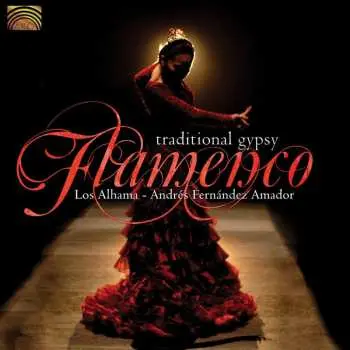 CD Los Alhama: Traditional Gypsy Flamenco