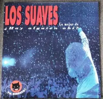 LP Los Suaves: Lo Mejor De ¿Hay Alguien Ahi?