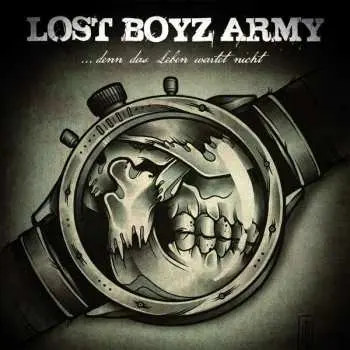 CD Lost Boyz Army: ...Denn Das Leben Wartet Nicht