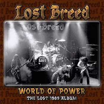 CD Lost Breed: World Of Power - The Lost 1989 Album LTD