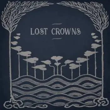 CD Lost Crowns: Every Night Something Happens