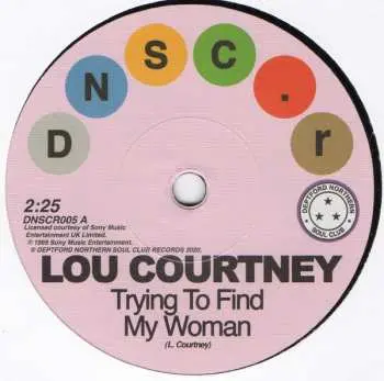 SP Lou Courtney: Trying To Find My Woman / Give It Up