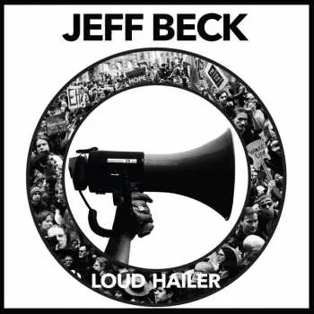 CD Jeff Beck: Loud Hailer