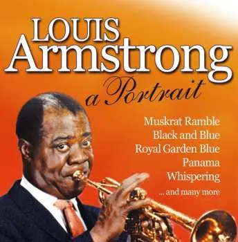 CD Louis Armstrong: A Portrait Of Louis Armstrong