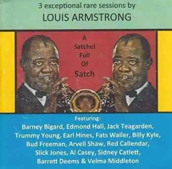 CD Louis Armstrong: A Satchel Full Of Satch