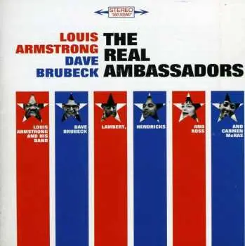 CD Louis Armstrong And His Band: The Real Ambassadors