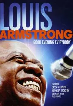 DVD Louis Armstrong: Good Evening Ev'rybody