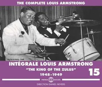 3CD Louis Armstrong: Intégrale Louis Armstrong Vol. 15 "The King Of The Zulus"