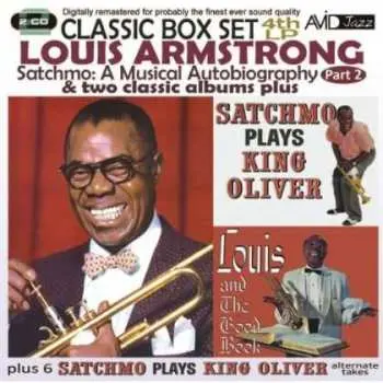 2CD Louis Armstrong: Satchmo, A Musical Autobiography Part 2 & Two Classic Albums Plus