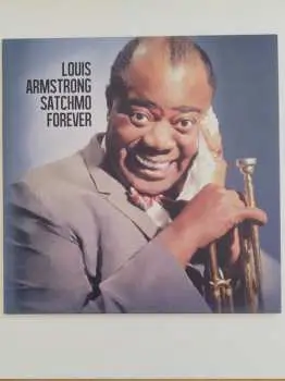 LP Louis Armstrong: Satchmo Forever