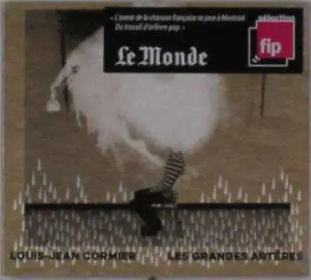 CD Louis-Jean Cormier: Les Grandes Artères