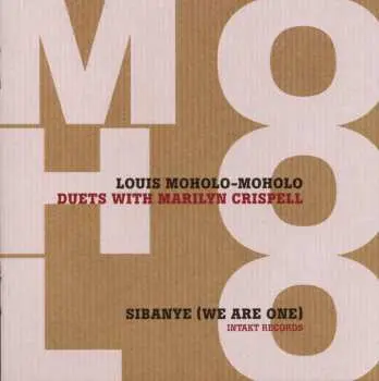CD Louis Moholo: Sibanye (We Are One)