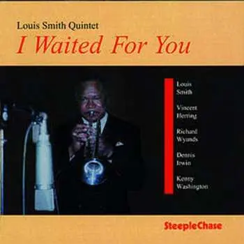 CD Louis Smith Quintet: I Waited For You