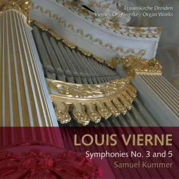 SACD Louis Vierne: Symphonies No. 3 And 5